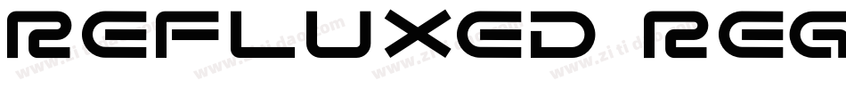 Refluxed Regular字体转换